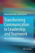 Transforming Communication in Leadership and Teamwork