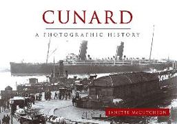 Cunard a Photographic History
