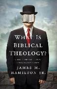 What Is Biblical Theology?