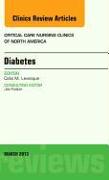 Diabetes, an Issue of Critical Care Nursing Clinics: Volume 25-1