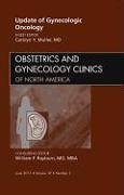 Update in Gynecologic Oncology, an Issue of Obstetrics and Gynecology Clinics: Volume 39-2