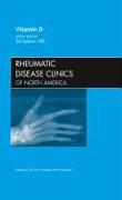 Vitamin D, an Issue of Rheumatic Disease Clinics: Volume 38-1