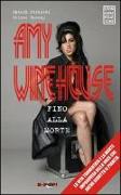 Amy Winehouse. Fino alla morte