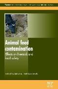 Animal Feed Contamination: Effects on Livestock and Food Safety