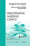 Surgical Instruments, an Issue of Perioperative Nursing Clinics: Volume 5-1