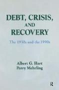 Debt, Crisis and Recovery