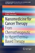 Nanomedicine for Cancer Therapy