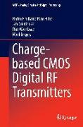 Charge-based CMOS Digital RF Transmitters