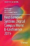 First Complex Systems Digital Campus World E-Conference 2015