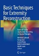 Basic Techniques for Extremity Reconstruction