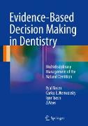 Evidence-Based Decision Making in Dentistry