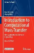 Introduction to Computational Mass Transfer