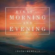 Hymns for the Morning and Evening