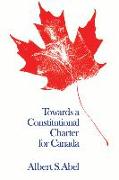 Towards a Constitutional Charter for Canada