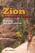 Zion Adventure Guide: Exploring Zion National Park