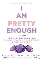 I Am Pretty Enough (for Women)