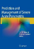 Prediction and Management of Severe Acute Pancreatitis