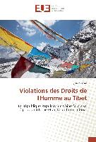 Violations des Droits de l'Homme au Tibet