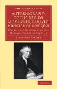 Autobiography of the Rev. Dr Alexander Carlyle, Minister of Inveresk