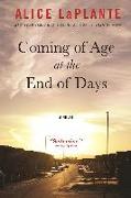 Coming of Age at the End of Days