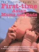 The Essential Guide for First-Time Asian Mums & Dads: From Pregnancy to Preschool