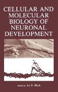 Cellular and Molecular Biology of Neuronal Development