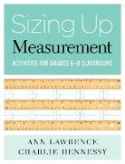 Sizing Up Measurement: Activities for Grades 6-8 Classrooms