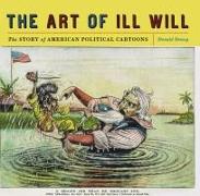 The Art of Ill Will