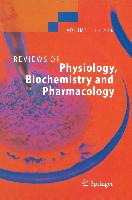 Reviews of Physiology, Biochemistry and Pharmacology 157