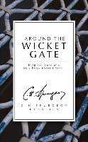 Around the Wicket Gate: Help for Those Who Only Know about Christ