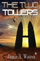 The Two Towers: The Two Towers Series