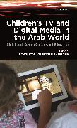 Children's TV and Digital Media in the Arab World