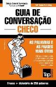 Guia de Conversação Português-Checo e mini dicionário 250 palavras