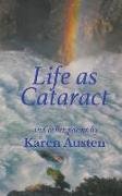 Life as Cataract