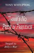There's No Pride in Prejudice