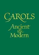 Carols Ancient and Modern Words Edition