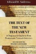 The Text of the New Testament: A Beginner's Guide to New Testament Textual Criticism