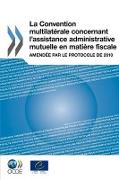 La Convention multilatérale concernant l'assistance administrative mutuelle en matière fiscale