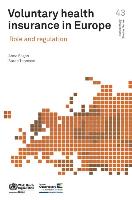 Voluntary Health Insurance in Europe: Role and Regulation