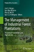 The Management of Industrial Forest Plantations