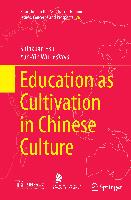 Education as Cultivation in Chinese Culture