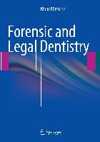 Forensic and Legal Dentistry