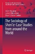 The Sociology of Shari’a: Case Studies from around the World