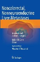 Noncolorectal, Nonneuroendocrine Liver Metastases