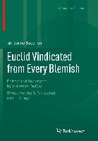 Euclid Vindicated from Every Blemish