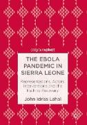 The Ebola Pandemic in Sierra Leone