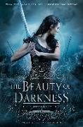 The Beauty of Darkness: The Remnant Chronicles: Book Three