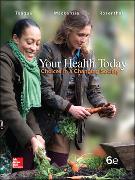 Your Health Today: Choices in a Changing Society