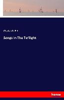 Songs In The Twilight