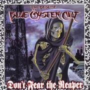 Don't Fear The Reaper: The Best Of Blue Öyste